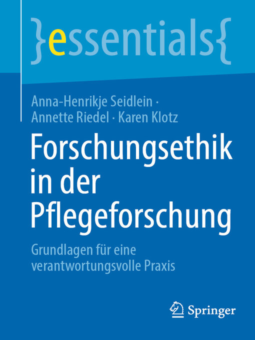 Title details for Forschungsethik in der Pflegeforschung by Anna-Henrikje Seidlein - Available